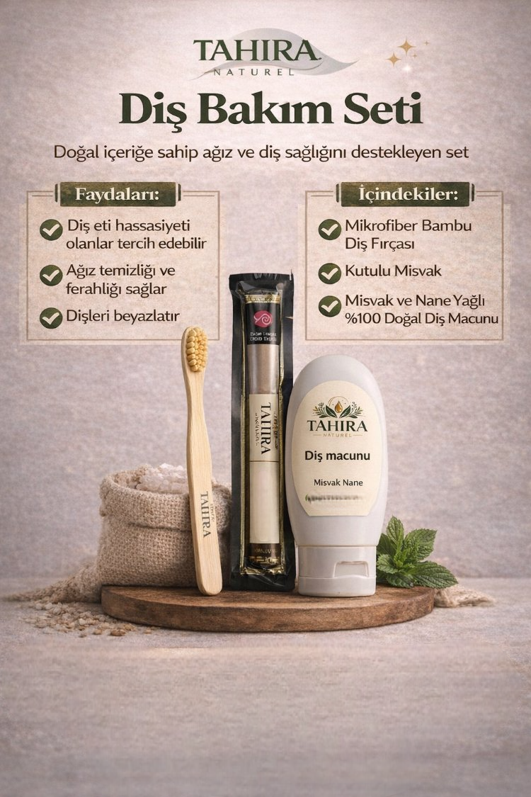 TAHİRA NATUREL DİŞ BAKIM SETİ